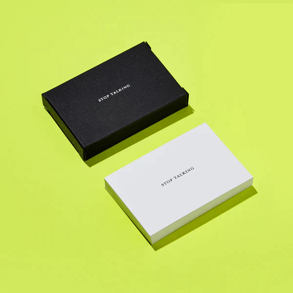 “Stop Talking” Calling Cards - Design for the PPL